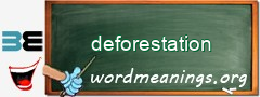 WordMeaning blackboard for deforestation